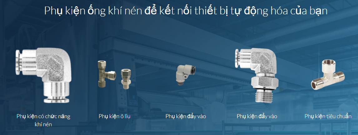 Phụ kiện ống khí nén đảm bảo kết nối an toàn và chắc chắn