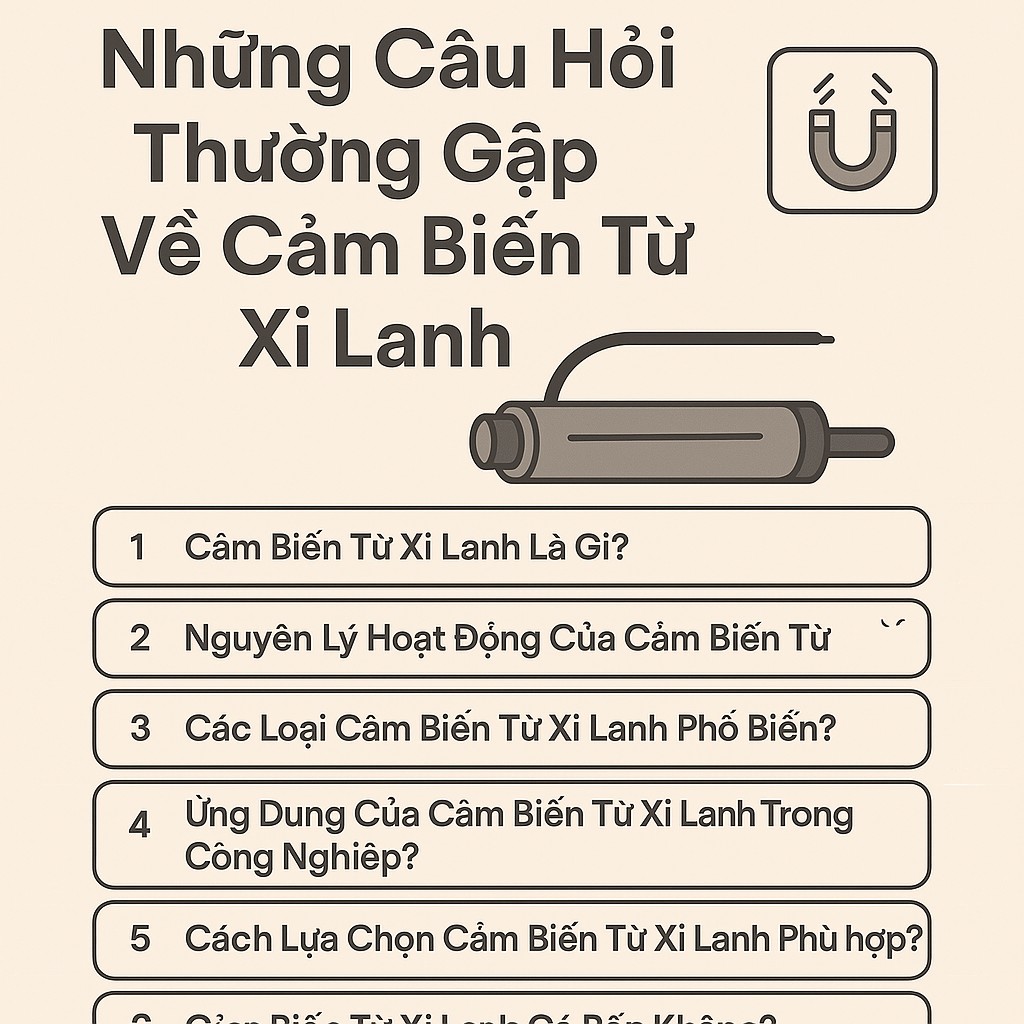 Những Câu Hỏi Thường Gặp Về Cảm Biến Từ Xi Lanh